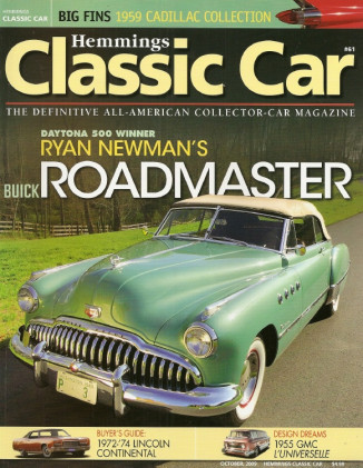 HEMMINGS CLASSIC CAR 2009 OCT - RYAN NEWMAN, 300D, L'UNIVERSELLE, 59 CADDYS